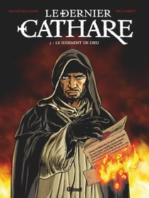 Le dernier Cathare Tome 3 : le jugement de dieu