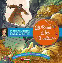 Marlène Jobert raconte : Ali Baba et les 40 voleurs