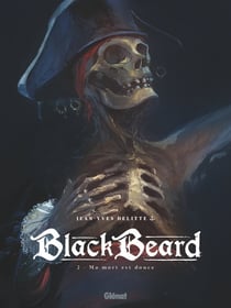 Black Beard Tome 2 : ma mort est douce