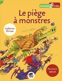 Le piège à monstres