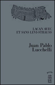 Lacan avec et sans lévi-strauss