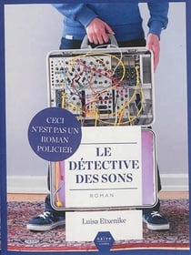 Le détective des sons