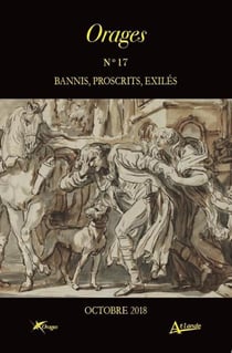 Orages n.17 : bannis, proscrits, exilés (édition 2018)