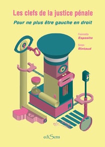 Les clefs de la justice pénale