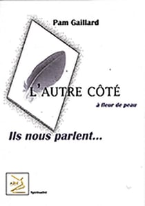 L'autre coté, ils nous parlent...