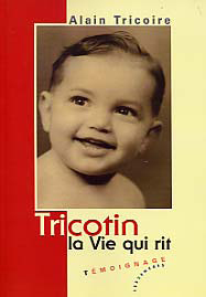 Tricotin - la vie qui rit