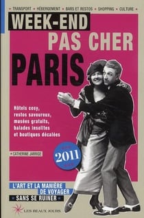 Week-end pas cher paris (édition 2011)