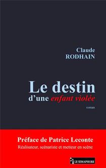 Le destin d'une enfant violée