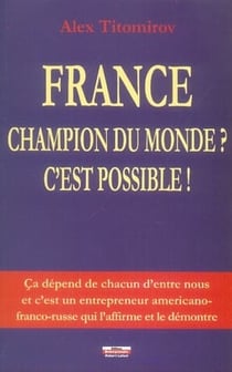 France, champion du monde ? possible !