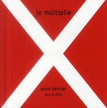 Je multiplie