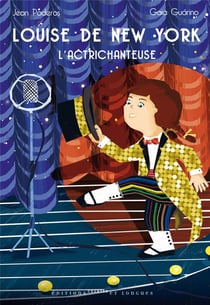 Louise de new york l'actrichanteuse