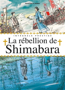 La rébellion de simabara - intégrale