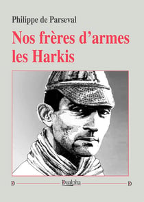 Nos frères d'armes les Harkis