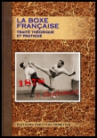 La boxe française - traité théorique et pratique