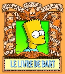 ENCYCLOPEDIE SIMPSON DU SAVOIR : LE LIVRE DE BART