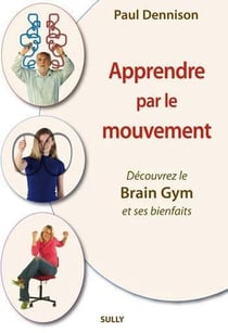 Apprendre par le mouvement : Découvrez le brain gym et ses bienfaits
