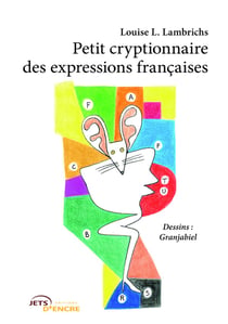 Petit cryptionnaire de la langue française
