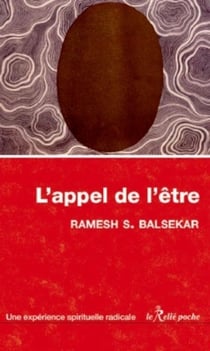 L'appel de l'être - une expérience spirituelle radicale