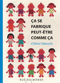 Ça se fabrique peut-être comme ça