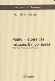 Petite histoire des relations franco-russes