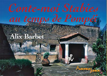 Conte-moi stabies au temps de pompéi