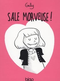 Sale morveuse t.1