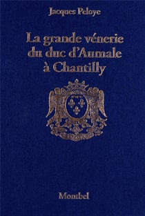 La grande vénerie du duc d'Aumale à Chantilly