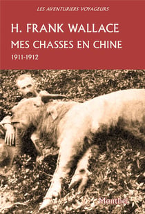 Mes chasses en chine