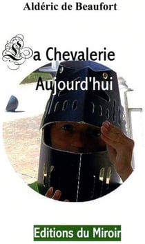 La chevalerie aujourd?hui