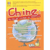 Chine - guide de voyage en dessins