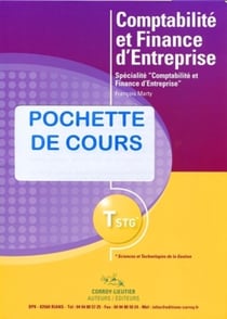 Comptabilité et finance d'entreprise - Pochette de cours : Spécialité "Comptabilité et finance d'entreprise". TSTG
