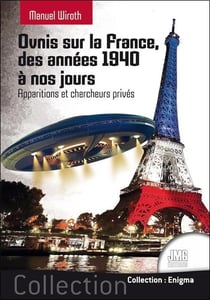Ovnis sur la France : des années 1940 à nos jours