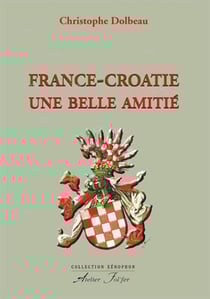 France-Croatie, une belle amitié
