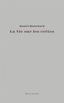 La vie sur les crêtes