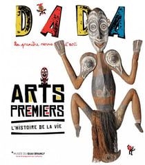 Revue Dada n.177 : arts premiers - l'histoire de la vie