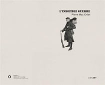 L'indicible guerre Pierre Mac Orlan