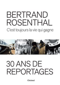 C'est toujours la vie qui gagne