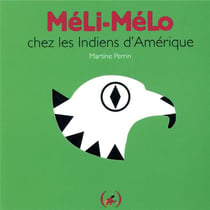 Méli-mélo chez les Indiens d'Amérique