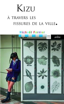 Kizu - à travers les fissures de la ville