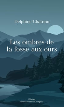 Les ombres de la fosse aux ours