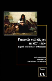 Pauvretés esthétiques au XIXe siècle : regards croisés franco-britanniques