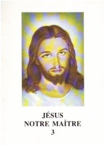 Jésus notre maître Tome 3 : L1189c