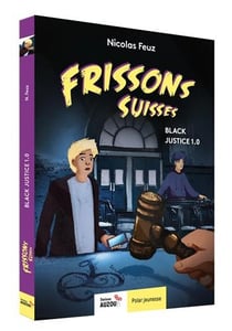 Frissons suisses - black justice 1.0