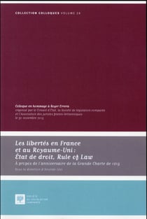 LES LIBERTÉS EN FRANCE ET AU ROYAUME-UNI : ÉTAT DE DROIT, RULE OF LAWÀ PROPOS DE
