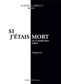 Si j'étais mort le 12 mars 2022 à 8h45