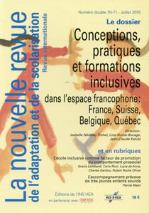 NOUVELLE REVUE DE L'ADAPTATION ET DE LA SCOLARISATION n.70 : conceptions, pratiques et formations inclusives dans l'espace francophone