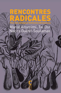 Rencontres radicales : pour des dialogues