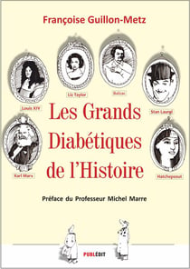 Les grands diabetiques de l'histoire