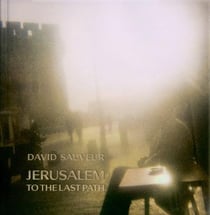 Jérusalem, to the last path