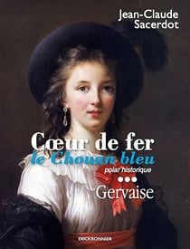Coeur de fer, le chouan bleu : gervaise